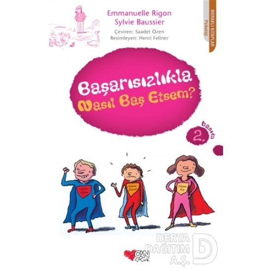 CAN / BAŞARISIZLIKLA NASIL BAŞ ETSEM