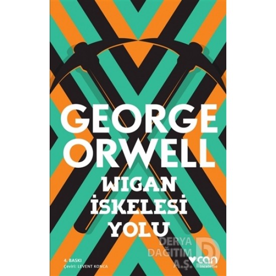 CAN / WIGAN İSKELESİ YOLU / GEORGE ORWELL