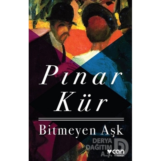 CAN / BİTMEYEN AŞK / PINAR KÜR