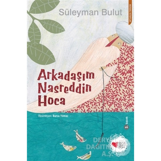 CAN / ARKADAŞIM NASREDDİN  HOCA / SÜLEYMAN BULUT