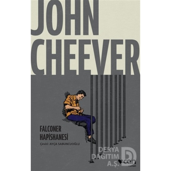 CAN / FALCONER HAPİSHANESİ / JOHN CHEEVER