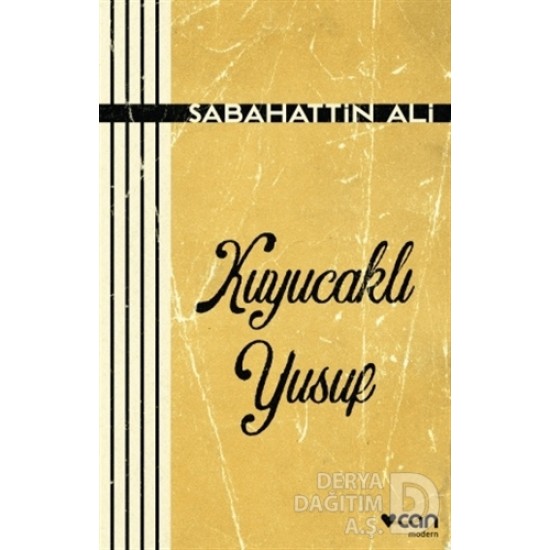 CAN / KUYUCAKLI YUSUF / SABAHATTİN ALİ