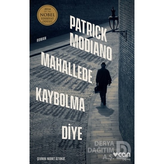 CAN / MAHALLEDE KAYBOLMA DİYE / PATRICK MODIANO