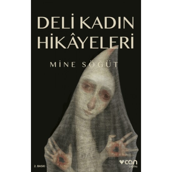 CAN / DELİ KADIN HİKAYELERİ