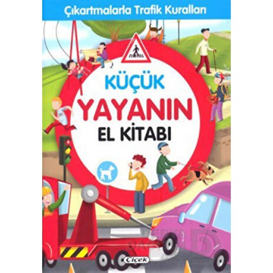 ÇİÇEK / KÜÇÜK YAYANIN EL KİTABI