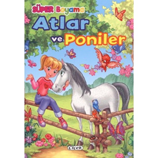 ÇİÇEK / SÜPER BOYAMA - ATLAR VE PONİLER 2