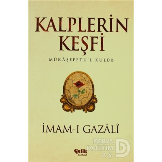 ÇELİK / KALPLERİN KEŞFİ - MÜKAŞEFETÜL KULUB