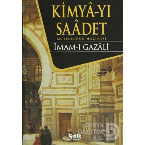 ÇELİK / KİMYA-YI SAADET