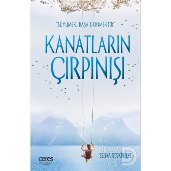 CERES / KANATLARIN ÇIRPINIŞI