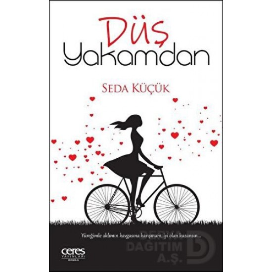 CERES / DÜŞ YAKAMDAN  / SEDA KÜÇÜK