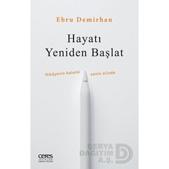 CERES / HAYATI YENİDEN BAŞLAT/ EBRU DEMİRHAN