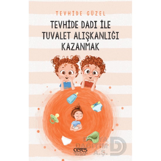 CERES / TEVHİDE DADI İLE - TUVALET ALIŞKANLIĞI KAZANMAK