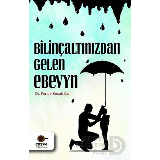 CEZVE / BİLİNÇALTIMIZDAN GELEN EBEVN