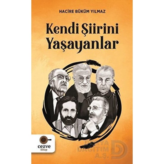 CEZVE / KENDİ ŞİİRİNİ YAŞAYANLAR