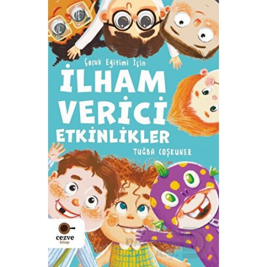 CEZVE /  İLHAM VERİCİ ETKİNLİKLER (ÇOCUK EĞİTİMİ)