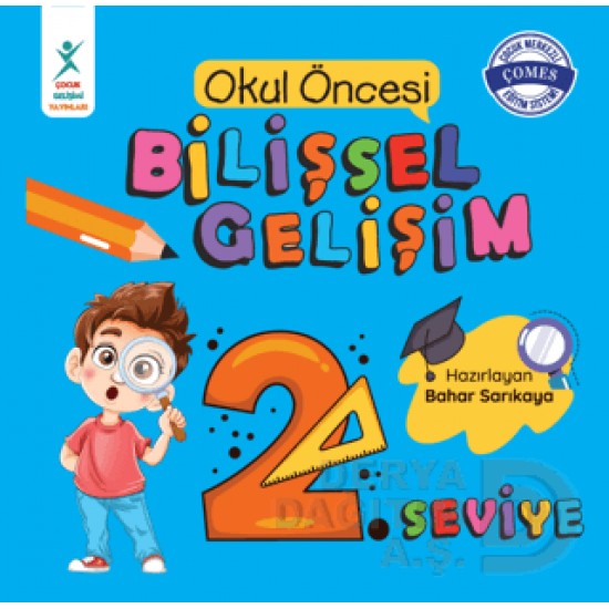 ÇOCUK GELİŞİMİ PETA YAY /  OKUL ÖNCESİ BİLİŞSEL GELİŞİM - 2. SEVİYE