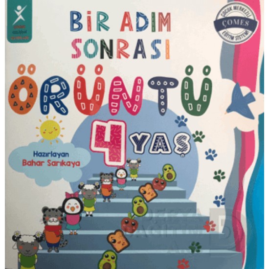 ÇOCUK GELİŞİMİ PETA YAY /  BİR ADIM SONRASI ÖRÜNTÜ - 4 YAŞ