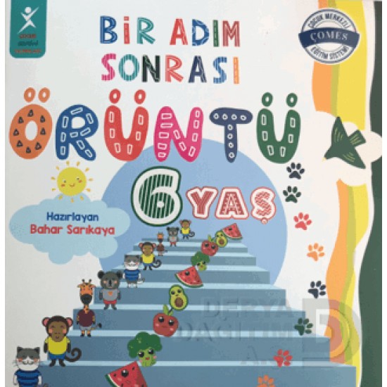 ÇOCUK GELİŞİMİ PETA YAY /  BİR ADIM SONRASI ÖRÜNTÜ - 6 YAŞ