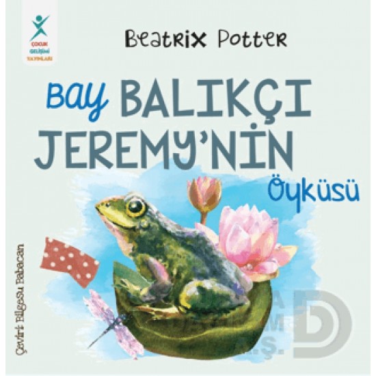 ÇOCUK GELİŞİMİ PETA YAY /  BAY BALIKÇI JEREMYNİN ÖYKÜSÜ