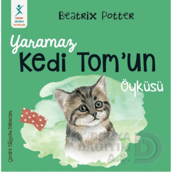 ÇOCUK GELİŞİMİ PETA YAY /  YARAMAZ KEDİ TOMUN ÖYKÜSÜ