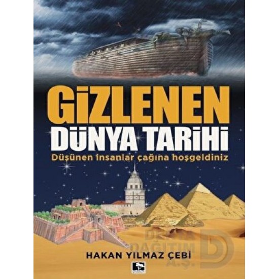 ÇINARALTI / GİZLENEN DÜNYA TARİHİ / HAKAN YILMAZ Ç