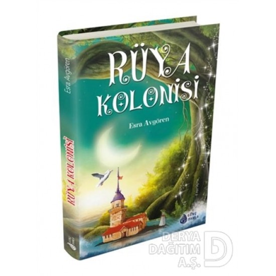 DAMLA / RÜYA KOLONİSİ