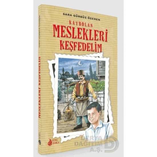 DAMLA /  KAYBOLAN MESLEKLERİ KEŞFEDELİM