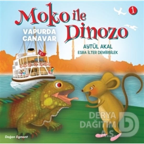 DOĞAN / MOKO İLE DİNOZO 1 VAPURDA CANAVAR