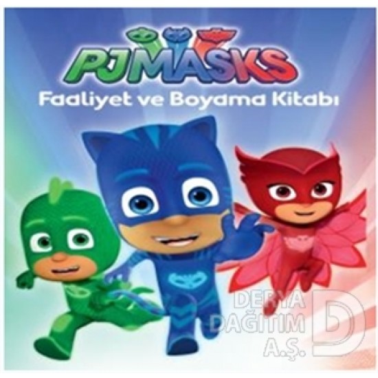 DOĞAN /  PJMASKS - FAALİYET VE BOYAMA KİTABI