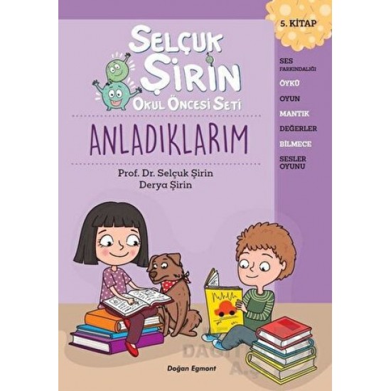 DOĞAN / SELÇUK ŞİRİN OKUL ÖNCESİ SETİ - ANLADIKLARIM