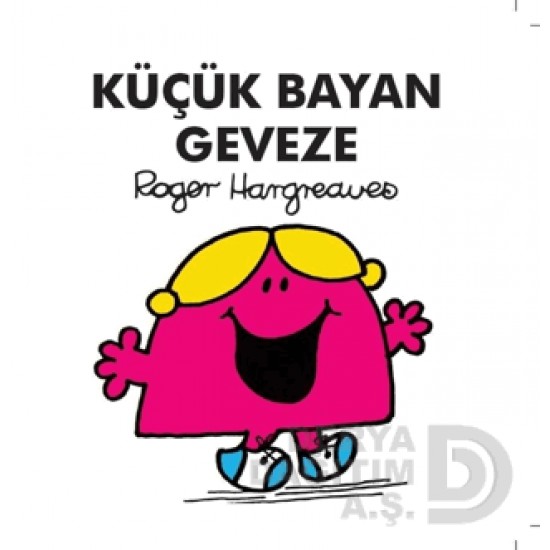 DOĞAN / KÜÇÜK BAYAN GEVEZE / ROGER HARGREAWES