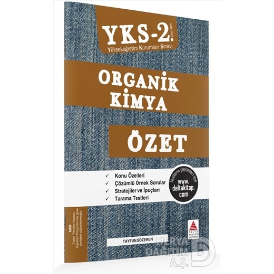 DELTA / YKS ORGANİK KİMYA 2. OTURUM ÖZET