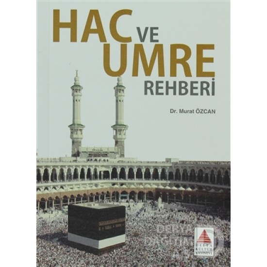 DELTA / HAC VE UMRE REHBERİ