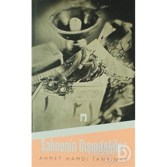 DERGAH / SAHNENİN DIŞINDAKİLER