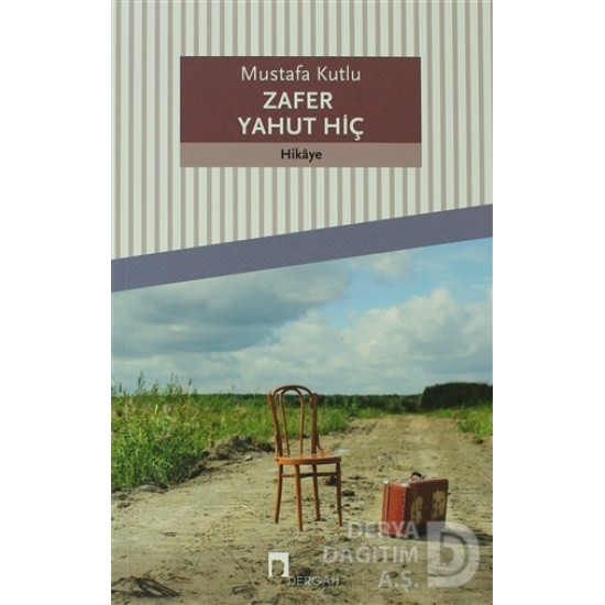 DERGAH / ZAFER YAHUT HİÇ