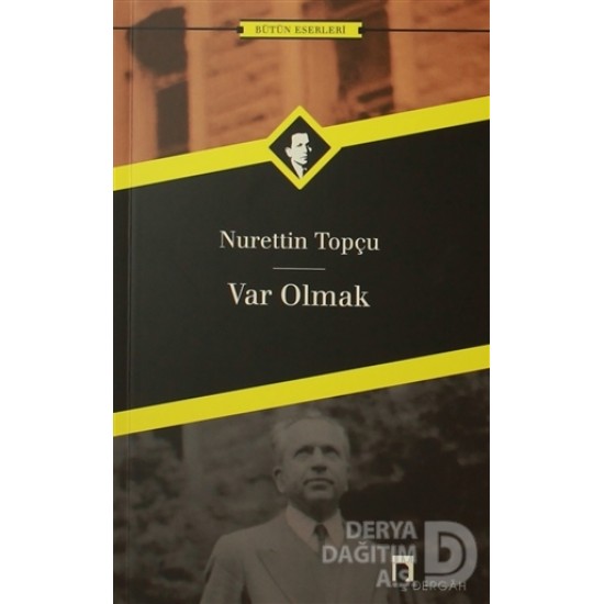 DERGAH / VAR OLMAK (BÜTÜN ESERLERİ 5)