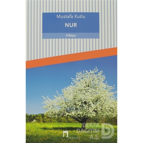 DERGAH / NUR / MUSTAFA KUTLU