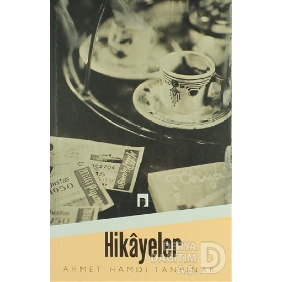 DERGAH / HİKAYELER / AHMED HAMDİ TANPINAR