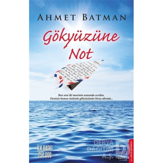 DESTEK / GÖKYÜZÜNE NOT / AHMET BATMAN