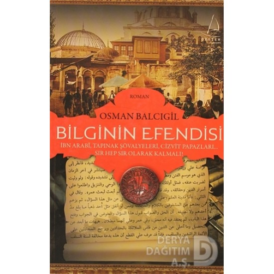 DESTEK / BİLGİNİN EFENDİSİ/OSMAN BALCIGİL