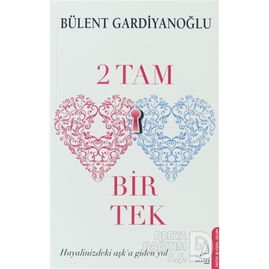 DESTEK / B.GARDİYANOĞLU / 2 TAM BİR TEK