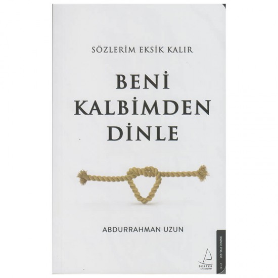 DESTEK / SÖZLERİM EKSİK KALIR BENİ KALBİMDEN DİNLE