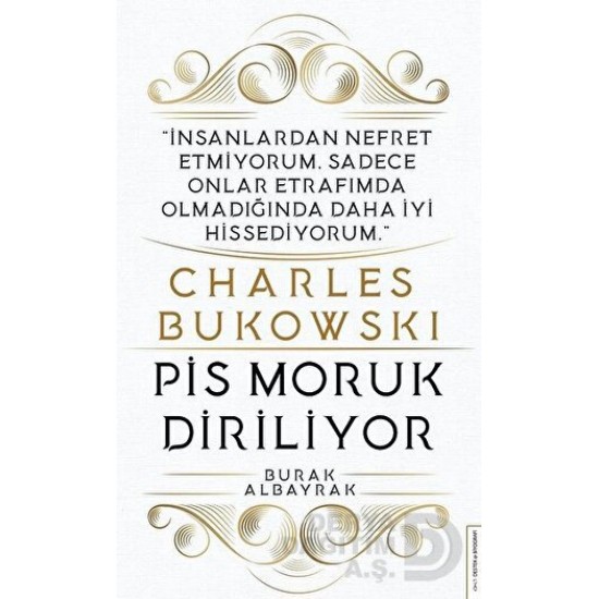 DESTEK / PİS MORUK DİRİLİYOR