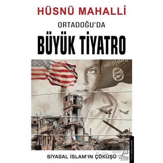 DESTEK / ORTADOĞUDA BÜYÜK TİYATRO