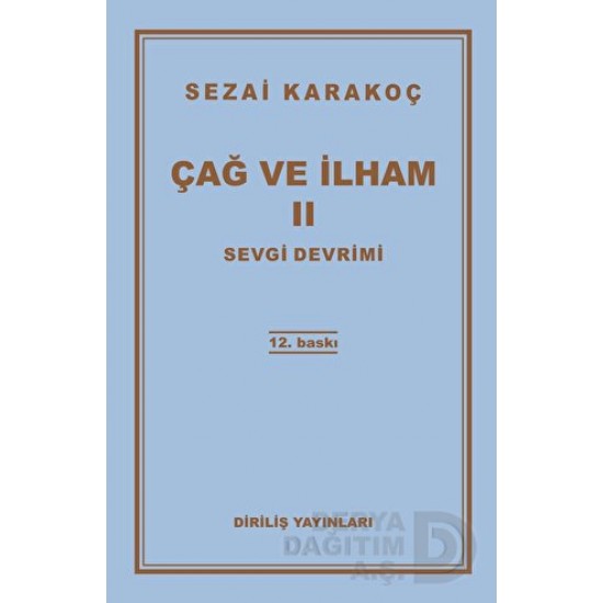 DİRİLİŞ / ÇAĞ VE İLHAM - 2 (79609  SEVGİ DEVRİMİ)