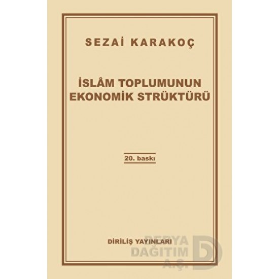 DİRİLİŞ / İSLAM TOPLUMUNUN EKONOMİK STRÜKTÜRÜ (39528)