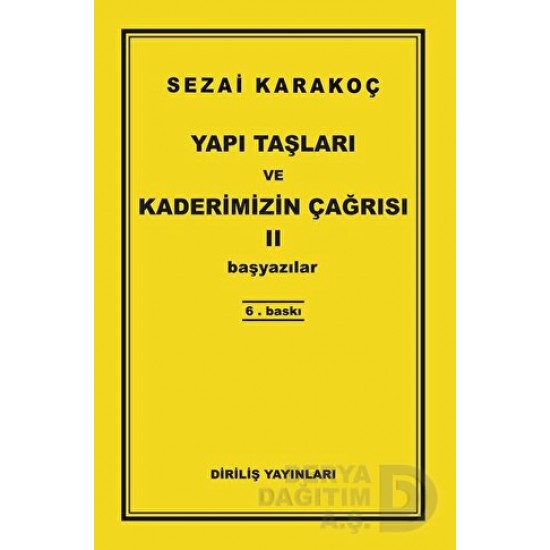 DİRİLİŞ / YAPI TAŞLARI VE KADERİMİZİN ÇAĞRISI 2