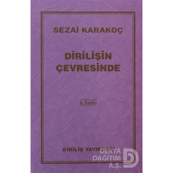 DİRİLİŞ / DİRİLİŞİN ÇEVRESİNDE