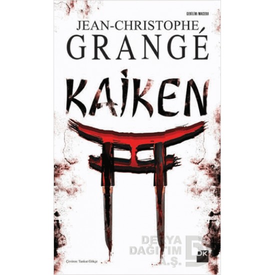 DOĞAN / KAİKEN / JEAN CHRISTOPHE GRANGE