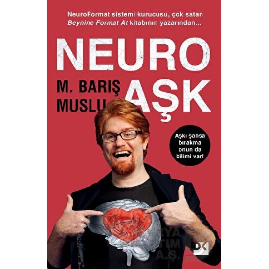 DOĞAN / NEURO AŞK / M. BARIŞ MUSLU